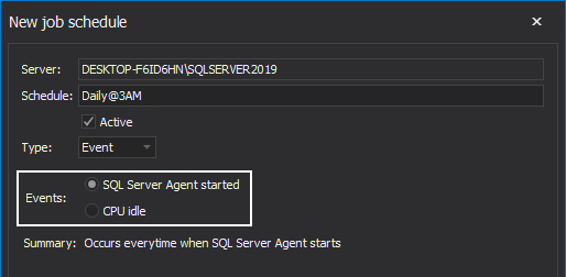SQL Server Agent started event type as a trigger to initiate job schedule